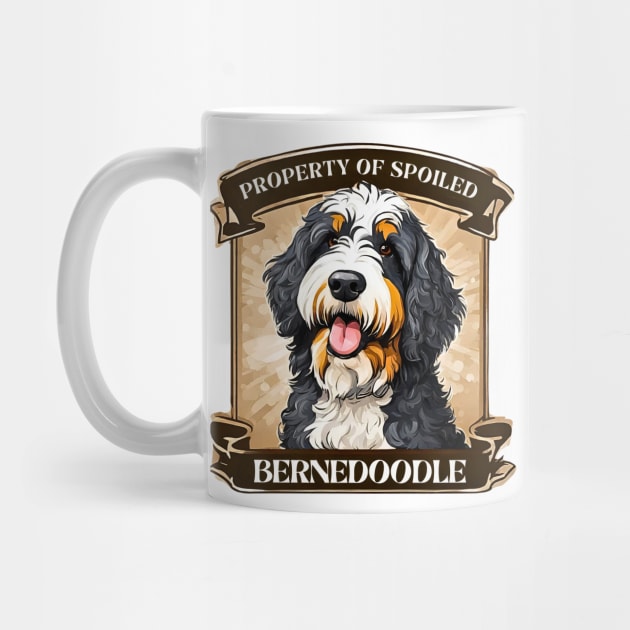 Property of Spoiled Bernedoodle by Doodle and Things